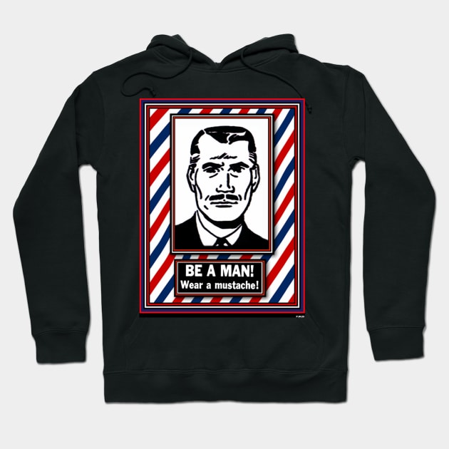 THE MUSTACHE ISNT JUST FOR MEN ANYMORE Hoodie by PETER J. KETCHUM ART SHOP